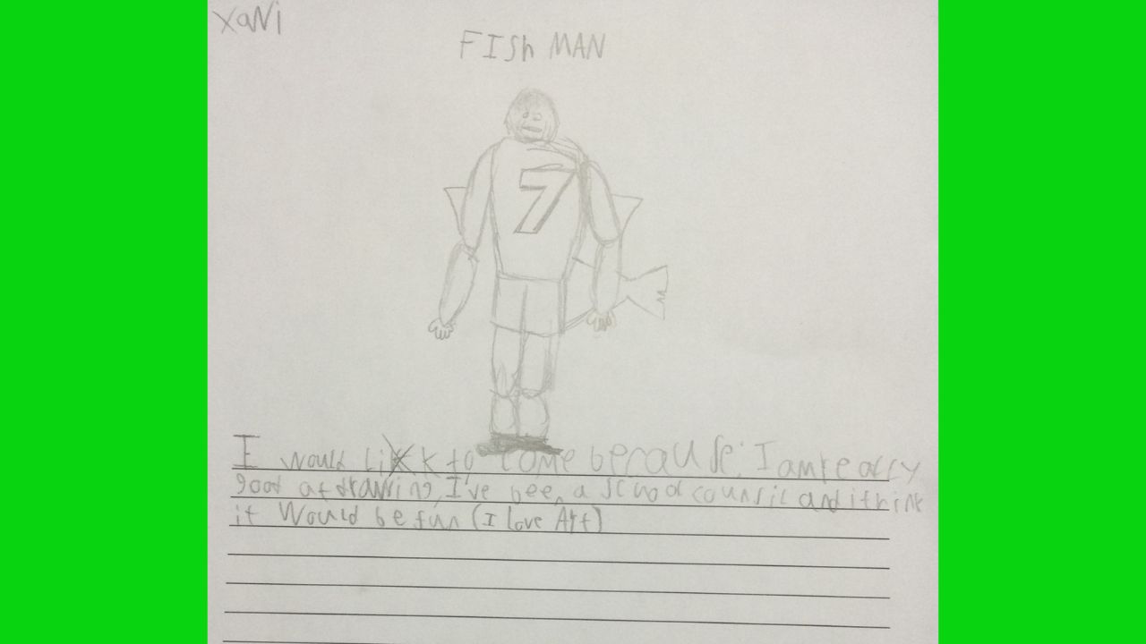 Fish Man an illustration of a football player wearing number 7 and the words I would like to come because I am really good at drawing. I've been a school council and I think it would be fun (I love art)